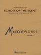 Echoes of the Silent Concert Band sheet music cover